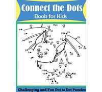 Connect the Dots Book for Kids: Challenging and Fun Dot to Dot Puzzles