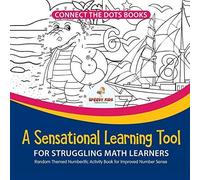 Connect The Dots Books. A Sensational Learning Tool For Struggling Math Learners. Random Themed Numberific Activity Book For Improved Number Sense