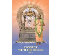 Connect with the Divine - Volume 11: A Compilation of Discourses by Sri Sakthi Amma