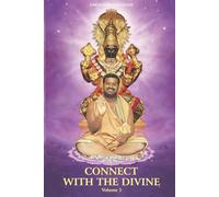 Connect with the Divine - Volume 5: A Compilation of Discourses by Sri Sakthi Amma