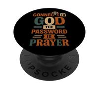 Connecté à Dieu, Le Mot de Passe est la prière - Funny Christian PopSockets PopGrip Adhésif