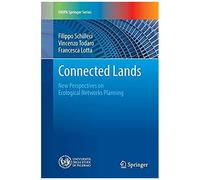 Connected Lands : New Perspectives On Ecological Networks Planning