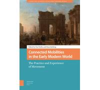 Connected Mobilities In The Early Modern World