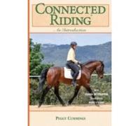 Connected Riding : An Introduction - [Version Originale] Peggy Cummings , Diana Deterding , Illustrated By Nancy Camp (Auteur)