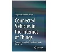 Connected Vehicles In The Internet Of Things
