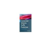 Connected Vehicles Traffic Prediction