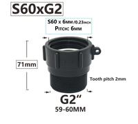 Connecteur fileté pour baril à souder,adaptateur IBC,raccord précieux IBC,S60 x 1/2 "",3/4"",1 "",1.5,2"",63mm,75mm,80mm,100mm,allergique 1000 litre - Type S60 x G2 #A