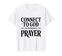 Connectez-Vous à Dieu Le Mot de Passe est la prière T-Shirt Graphique avec Valeur