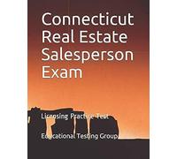 Connecticut Real Estate Salesperson Exam: Licensing Practice Test