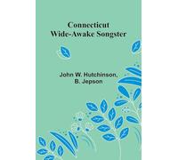 Connecticut Wide-Awake Songster