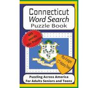 Connecticut Word Search Puzzle Book: Word Search Puzzles with Easy to Read Print about Connecticut, History Culture Cities Sports Champs, and More| ... Scenic Connecticut History Trivia Fun Facts