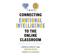 Connecting Emotional Intelligence to the Online Classroom - Monita Leavitt - Johns Hopkins University Press - ebook (ePub) - Livre