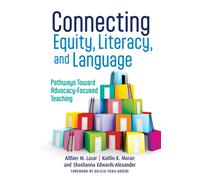 Connecting Equity, Literacy, And Language