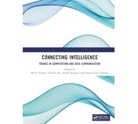 Connecting Intelligence: Trends in Computation and Data Communication
