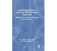 Connecting STEM to Career in the Secondary Classroom