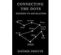 Connecting the Dots: Genesis to Revelation