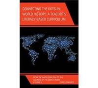 Connecting the Dots in World History A Teachers Literacy Based Curriculum by Chris Edwards Chris Edwards (Auteur)