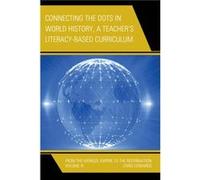 Connecting the Dots in World History A Teachers Literacy Based Curriculum by Chris Edwards Chris Edwards (Auteur)
