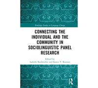 Connecting The Individual And The Community In Sociolinguistic Panel Research