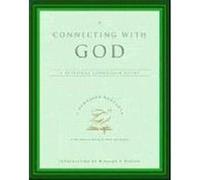 Connecting With God by Renovare Inc Renovare, Julia L. Roller, Lynda L. Graybeal (Auteur)
