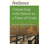 Connecting With Nature In A Time Of Crisis