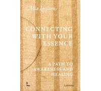 Connecting with your Essence /anglais