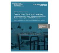 Connection, Trust, and Learning: Student Attendance in the Middle and High School Grades Following the COVID-19 Pandemic