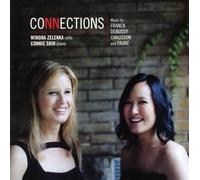 Connections. Franck, Debussy, Chausson, Fauré : Œuvres pour Violoncelle et Piano. Zelenka, Shih.