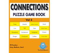 Connections Puzzle Game Vol 3: Engage in the Challenge: 4 Groups of 4 Words with a Common Link - Includes Puzzles and Solutions