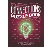 Connections Word Puzzle Books | Four-by-Four Word Connection Trivia Game | Group the words into 4 common themes!: Brain Teaser and Memory Logic Puzzles for Adults and Seniors | Large Print Volume 2