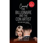 Conned: The Billionaire and the Con Artist: A New Adult Romance
