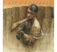 Conneely, Mick - Selkie: Irish Traditional Fiddle Music
