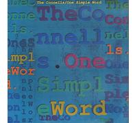 Connells - One Simple Word