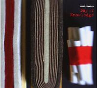 Connelly, Chris - Day of Knowledge [Import]