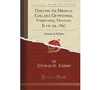 Conner, P: Dartmouth Medical College Centennial Exercises, T