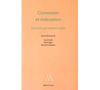 Connexion et indexation : Ces liens qui tissent le texte