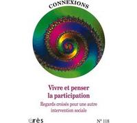 Connexions 118 - Intervention sociale et participation Collectif (Auteur)