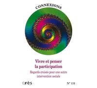 Connexions 118 - Intervention sociale et participation Regards croisés pour une autre intervention sociale - Collectif - Eres - broché - Revue