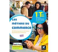 Connexions - METIERS DU COMMERCE Option A 1re-Tle BAC PRO - Ed.2020 - Livre élève