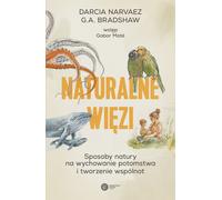 Connexions naturelles - Darcia Narvaez, G.A. Bradshaw (Buch auf Polnisch)