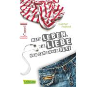 Conni 15, Band 01: Mein Leben, die Liebe und der ganze Rest