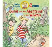 Conni - 76: Conni und das Abenteuer in der Wildnis [Import]