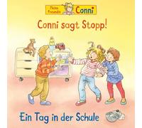 Conni – Conni 82 : Conni sagt Stopp / Ein Tag in der Schule – CD – Karussell