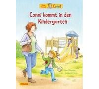 Conni-Bilderbücher: Conni Kommt In Den Kindergarten (Neuausgabe)