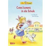Conni-Bilderbücher: Conni Kommt In Die Schule (Neuausgabe)