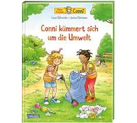 Conni-Bilderbücher: Conni Kümmert Sich Um Die Umwelt
