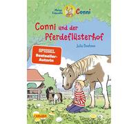 Conni Erzählbände 47: Conni und der Pferdeflüsterhof Kinderbuch ab 7 mit vielen tollen Bildern - Julia Boehme - Carlsen - ebook (ePub) - Livre