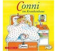 Conni im Krankenhaus / Conni tanzt Schneider, Liane (Auteur)
