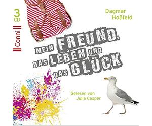 Conni (Jugendroman) - Dagmar Hoßfeld: Mein Freund, Leben und das Glück [Import]