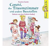 Conni - K. Sander: Conni, das Traumzimmer und andere Baustellen